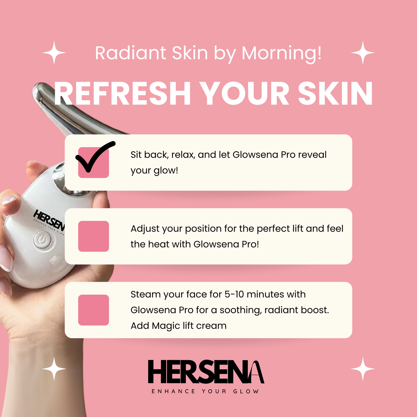 Firm and lift your skin with GlowSena Pro technology